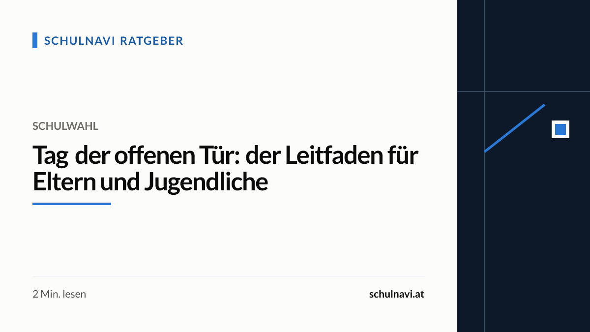 Titelbild zum Ratgeber „Tag der offenen Tür: der Leitfaden für Eltern und Jugendliche“