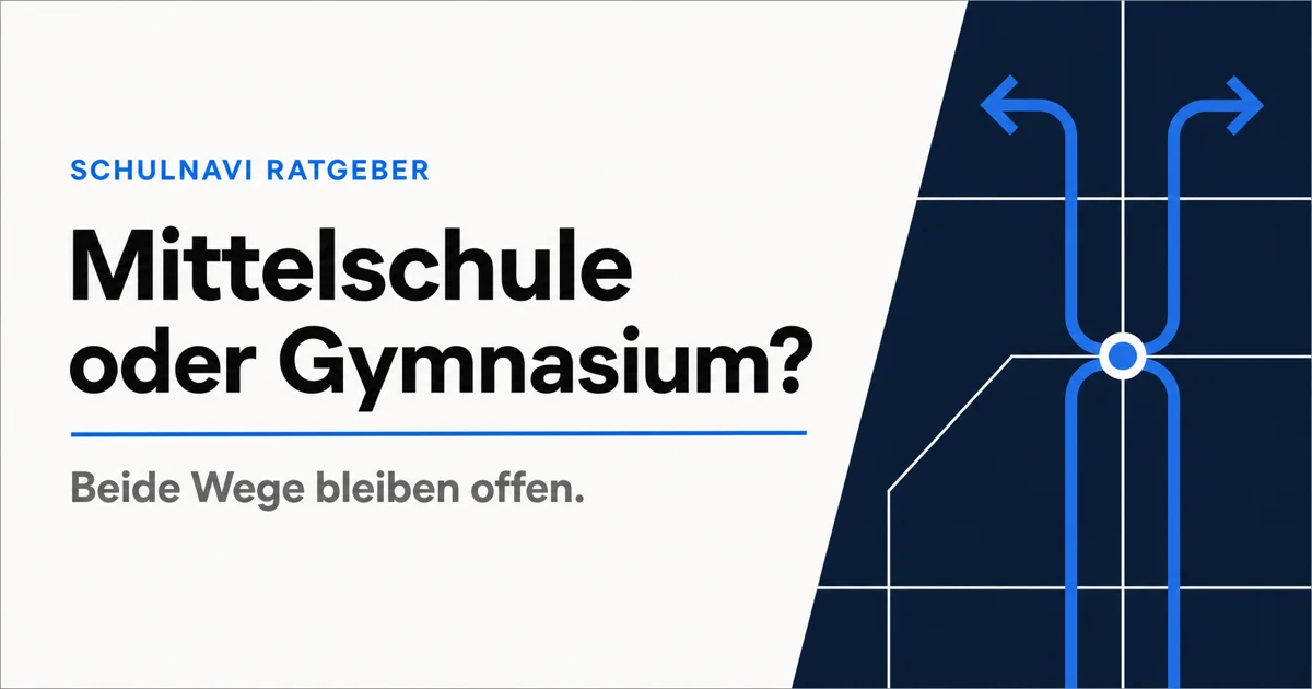 Schulnavi Ratgeber: Mittelschule oder Gymnasium? – Beide Wege bleiben offen